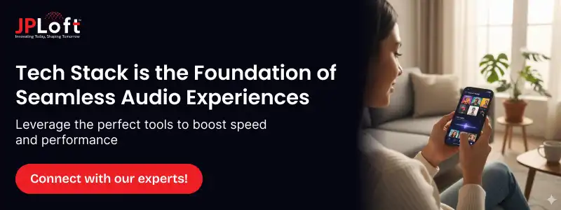 Tech Stack is the Foundation of Seamless Audio Experiences